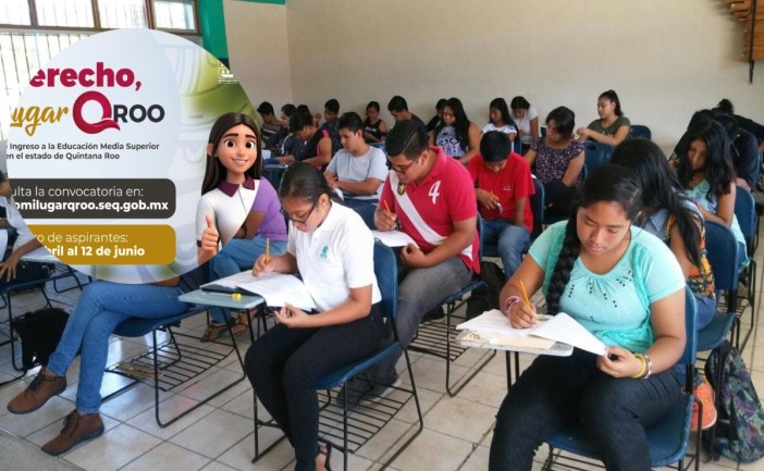 Lanzan registro para preparatorias en Quintana Roo sin examen de admisión